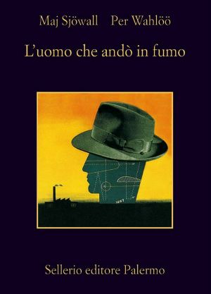 [Martin Beck Police Mystery 02] • L'uomo che andò in fumo